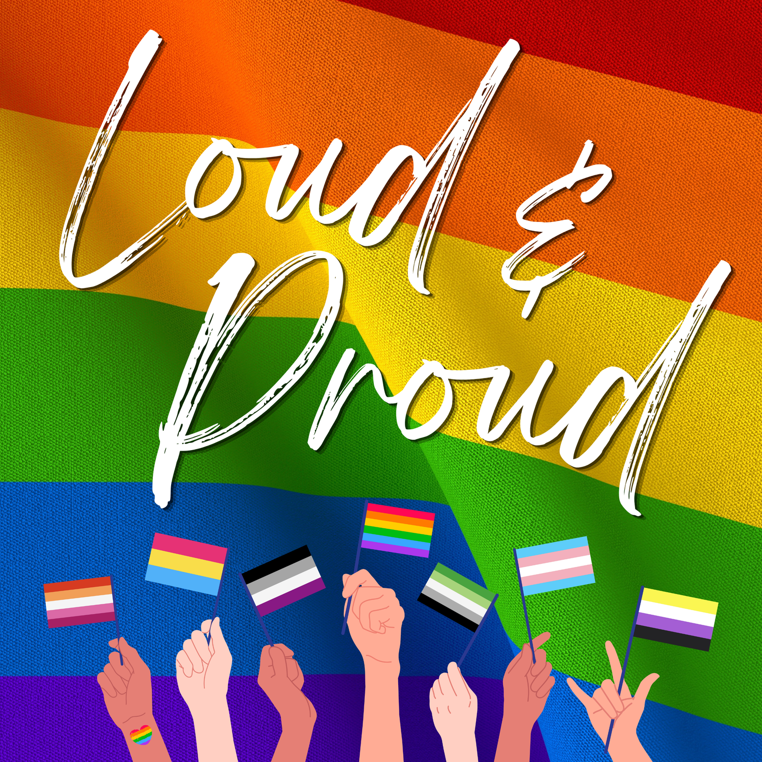 Loud & Proud