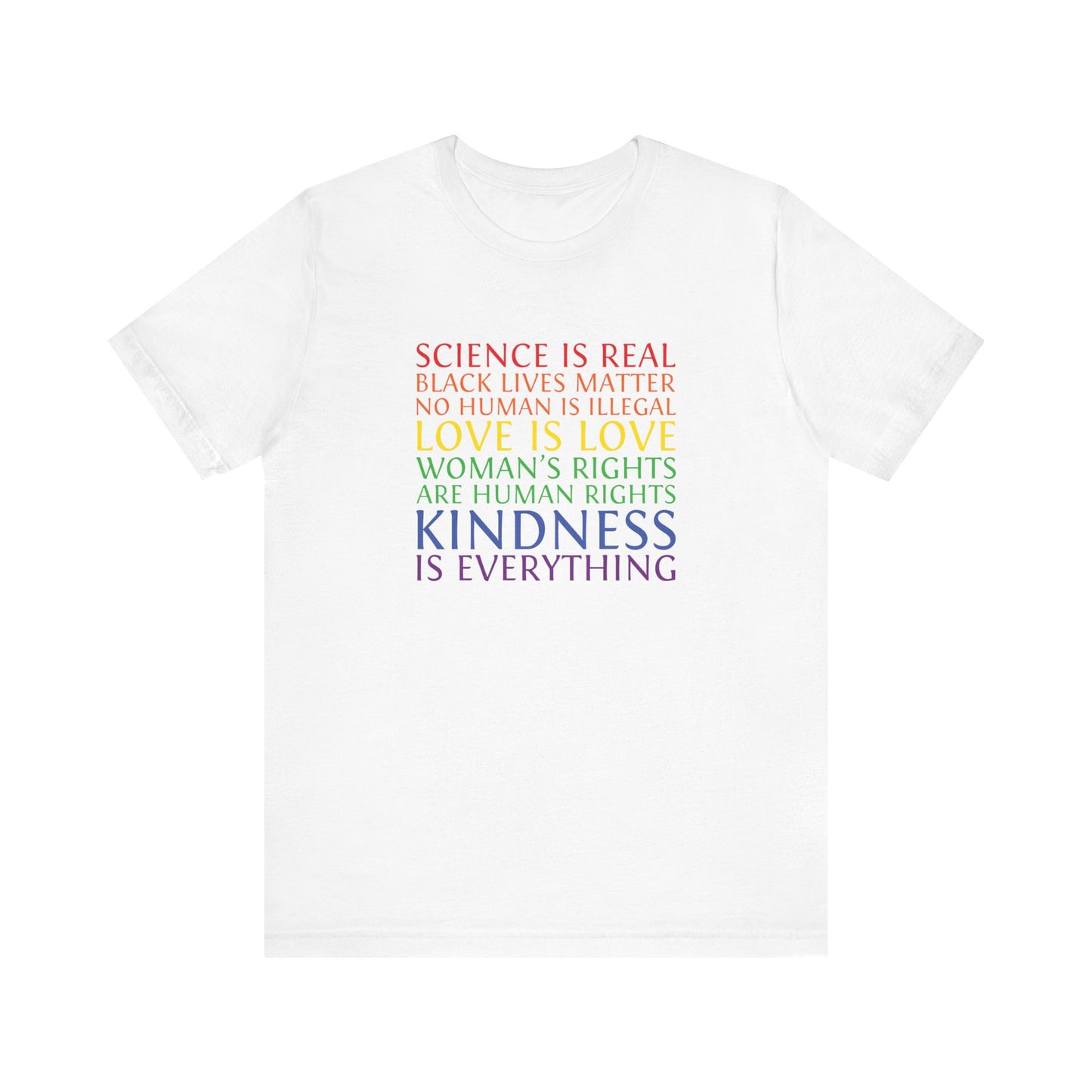Kindness Is Everything T-Shirt — Rainbow Social Justice Message Tee