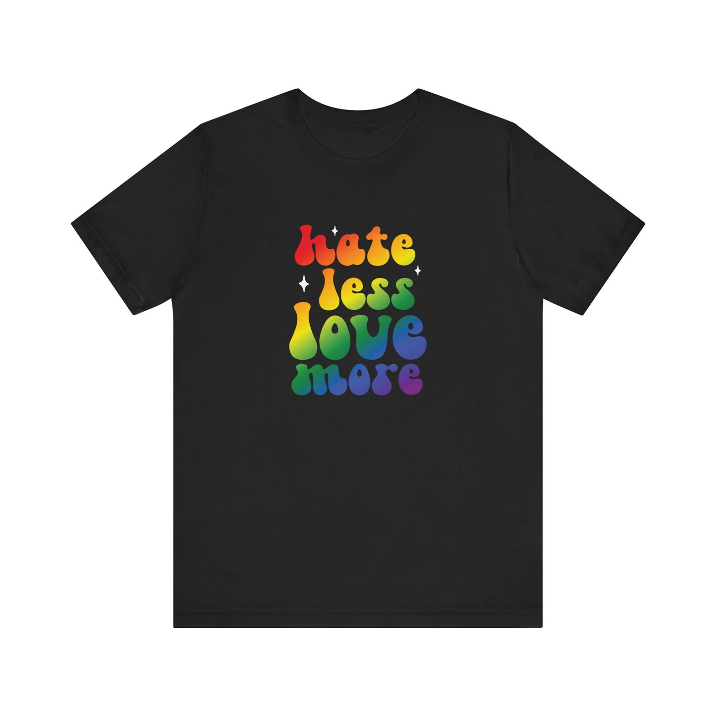 Love More Rainbow T‑Shirt — "Hate Less Love More" Retro Pride Tee