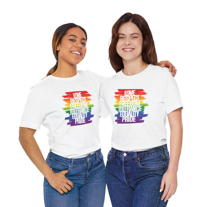 Pride Rainbow Values T‑Shirt — Love Respect Freedom Tolerance Equality Pride Tee