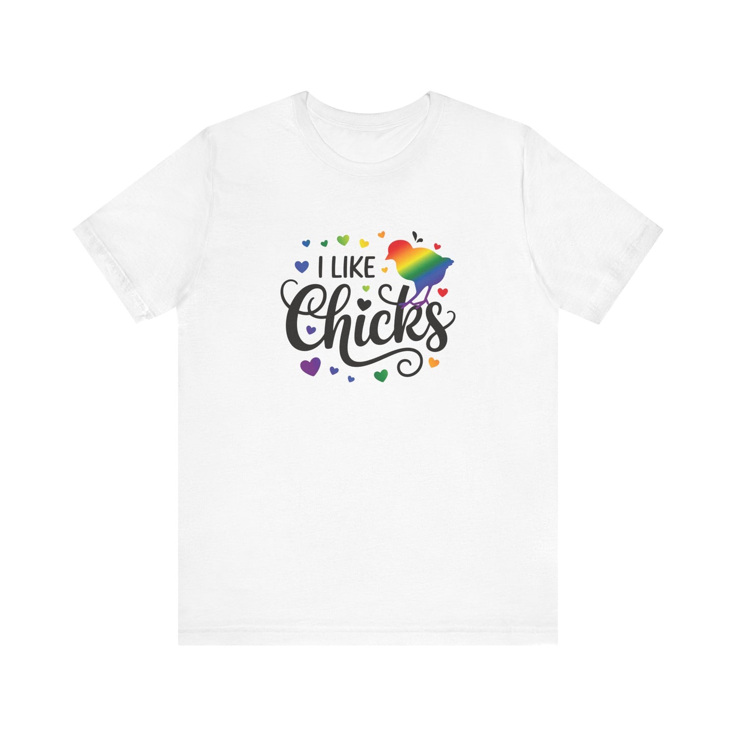 I Like Chicks Rainbow Graphic Tee