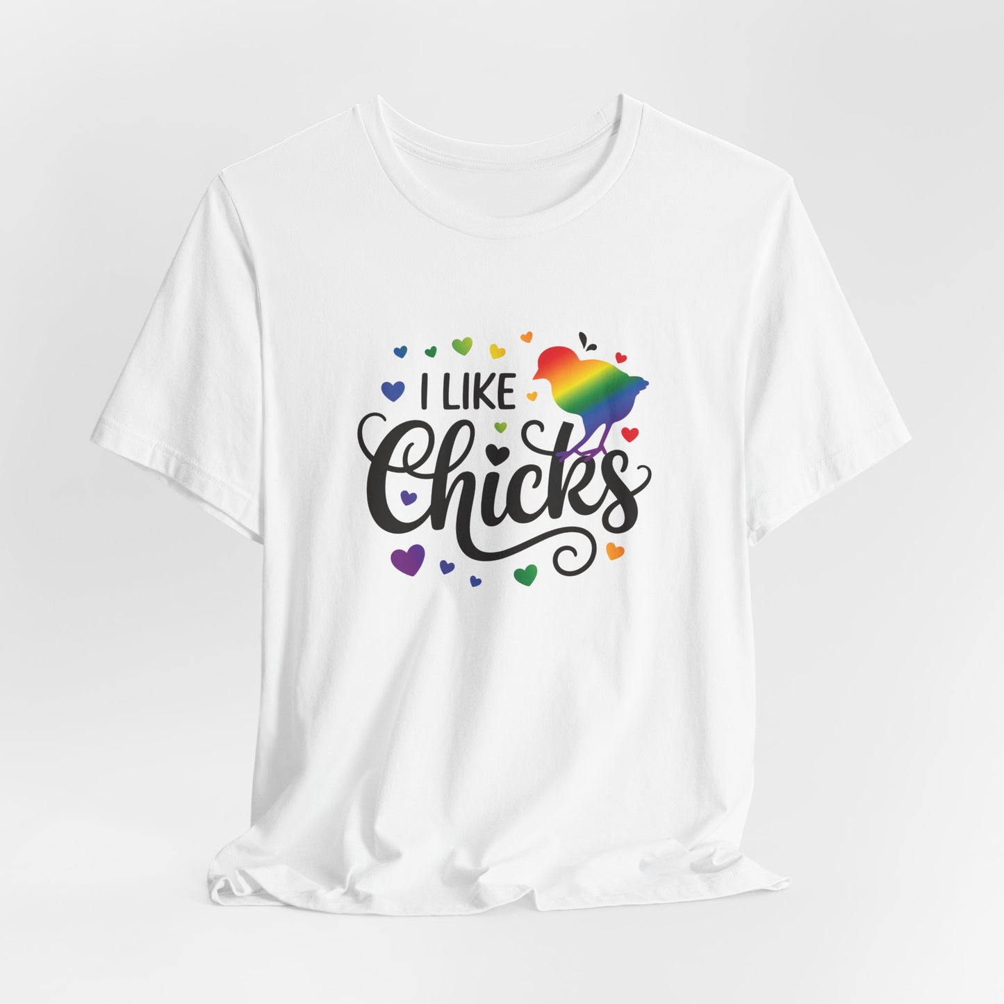 I Like Chicks Rainbow Graphic Tee
