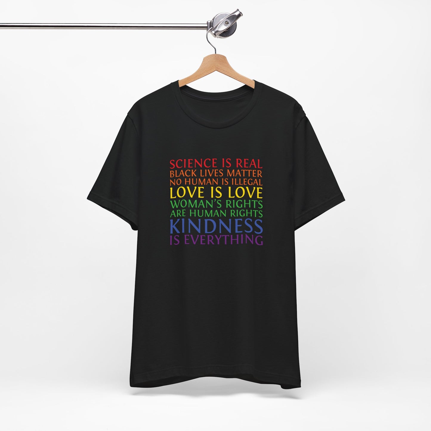Kindness Is Everything T-Shirt — Rainbow Social Justice Message Tee