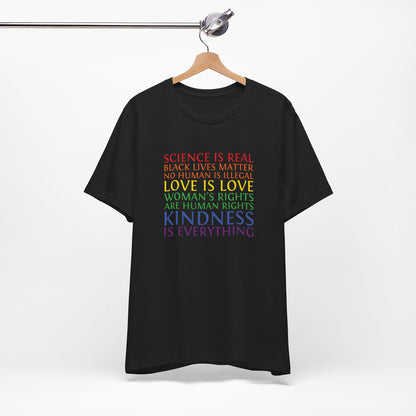 Kindness Is Everything T-Shirt — Rainbow Social Justice Message Tee