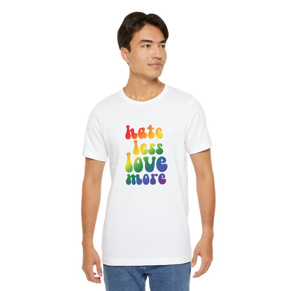 Love More Rainbow T‑Shirt — "Hate Less Love More" Retro Pride Tee