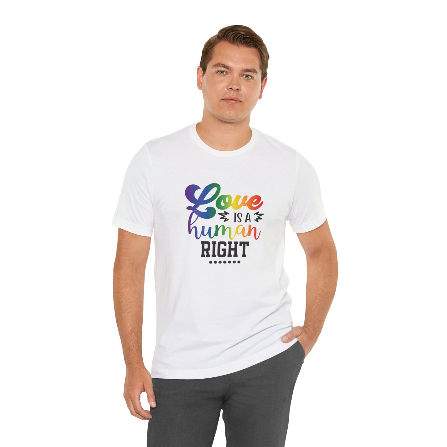 Love Is a Human Right T-Shirt – Rainbow Pride Tee