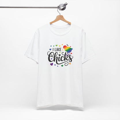 I Like Chicks Rainbow Graphic Tee