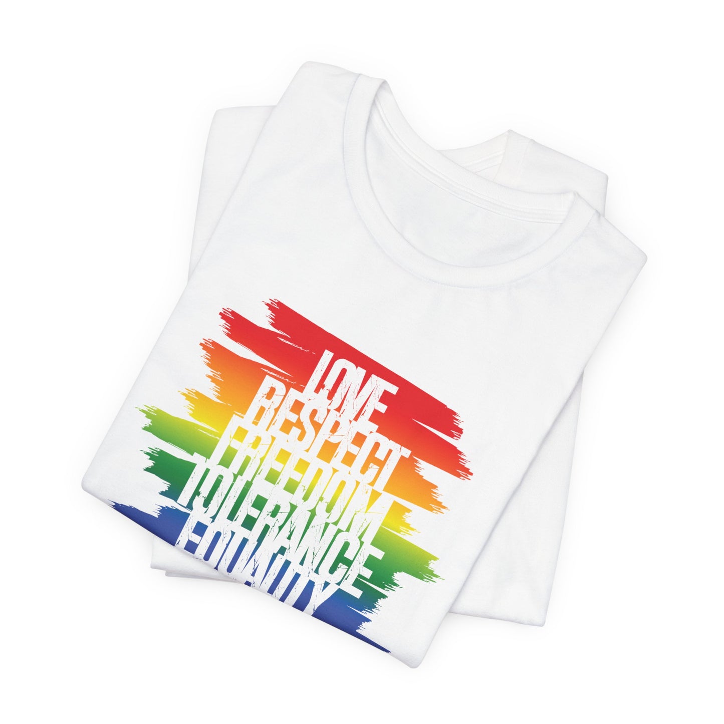 Pride Rainbow Values T‑Shirt — Love Respect Freedom Tolerance Equality Pride Tee
