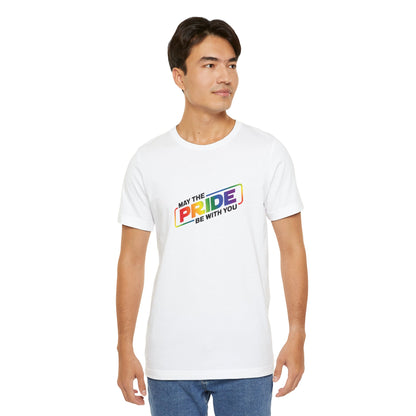 May The Pride Be With You T‑Shirt