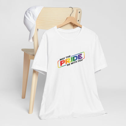 May The Pride Be With You T‑Shirt