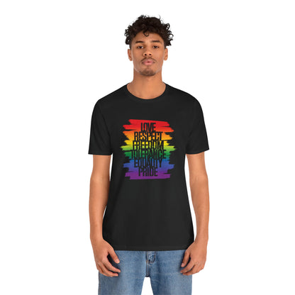 Pride Rainbow Values T‑Shirt — Love Respect Freedom Tolerance Equality Pride Tee