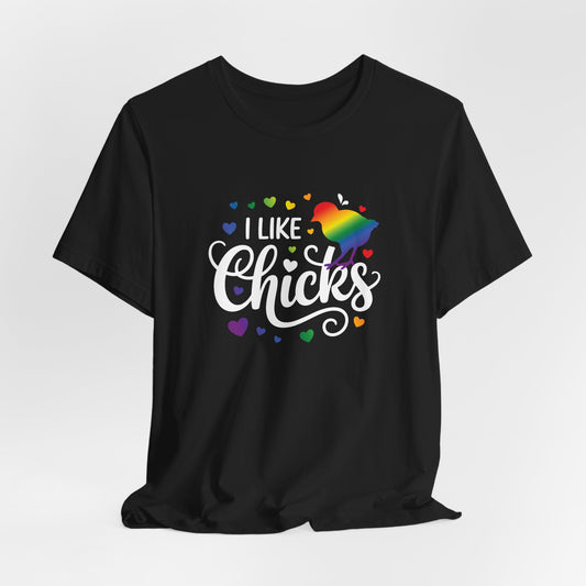 I Like Chicks Rainbow Graphic Tee