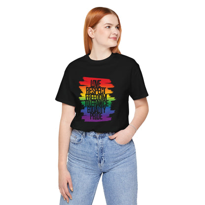 Pride Rainbow Values T‑Shirt — Love Respect Freedom Tolerance Equality Pride Tee