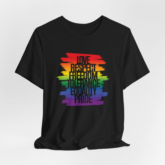 Pride Rainbow Values T‑Shirt — Love Respect Freedom Tolerance Equality Pride Tee