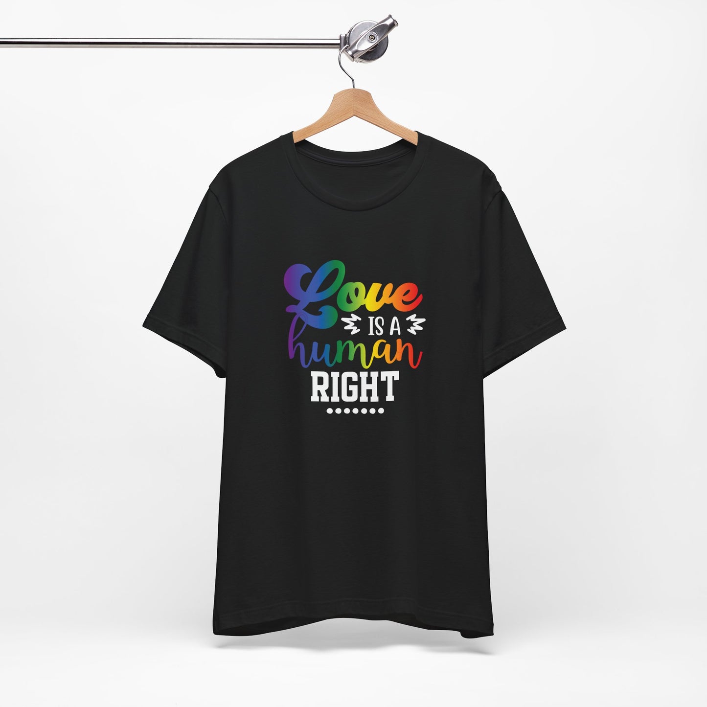 Love Is a Human Right T-Shirt – Rainbow Pride Tee