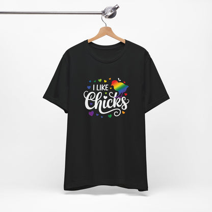 I Like Chicks Rainbow Graphic Tee